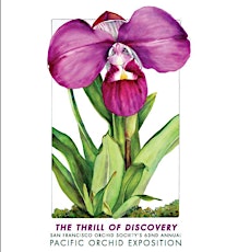*** 2015 Pacific Orchid Exposition: The Thrill of Discovery *** Thur. 2/19: 6:30-10 pm / Fri. 2/20 - Sun. 2/22:  10-5 pm primary image