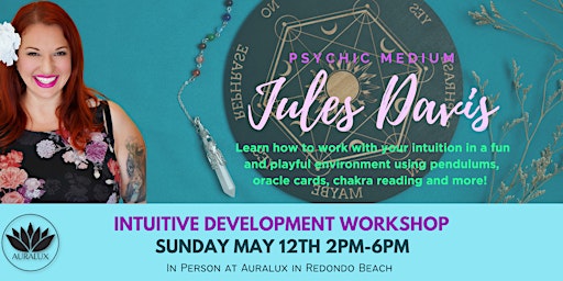 Imagem principal de Intuitive Development Workshop with Psychic Medium Jules Davis