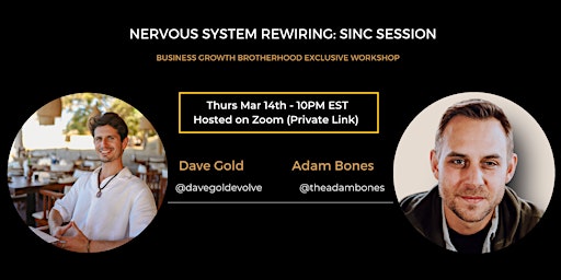 Image principale de Nervous `System Rewiring SINC Session with Mindset Coach Adam Bones