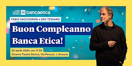 Immagine principale di Buon Compleanno Banca Etica ad Ancona! 