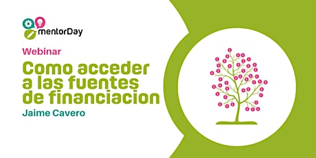 Webinar: Accede a todas las Fuentes de Financiación