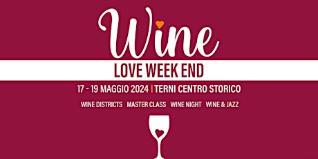 Wine Love Weekend