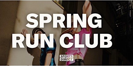 Sports Direct Spring Run Club - Belfast