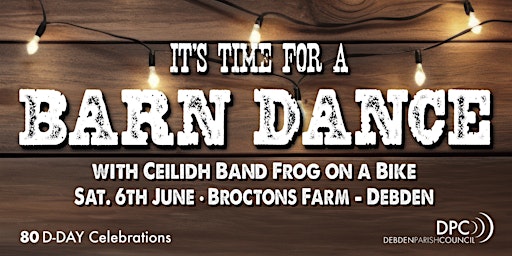 Imagem principal do evento Debden Barn Dance - 80 D-Day Celebrations