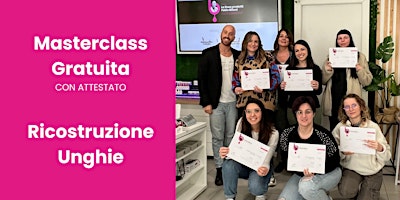 Imagen principal de MASTERCLASS GRATUITA RICOSTRUZIONE UNGHIE • by FABIO BILLONI®️