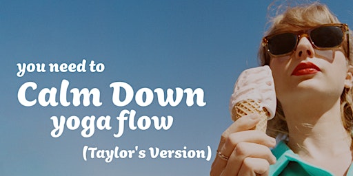 Imagen principal de You Need to Calm Down Yoga Flow (Taylor's Version)