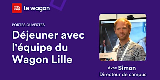 Primaire afbeelding van [Portes ouvertes] - Déjeuner et Rencontre avec l'Équipe du Wagon