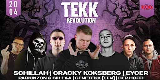 Imagem principal do evento TEKK REVOLUTION | Schillah, Eycer & Cracky Koksberg LIVE | 20.04.2024