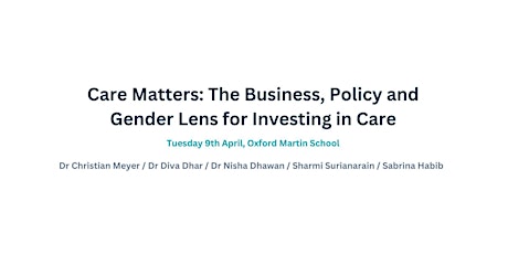 Care Matters: The Business, Policy and Gender Lens for Investing in Care