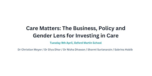 Primaire afbeelding van Care Matters: The Business, Policy and Gender Lens for Investing in Care