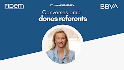 Converses amb dones referents: Cristina Cabañas - #TardesFIDEMBBVA