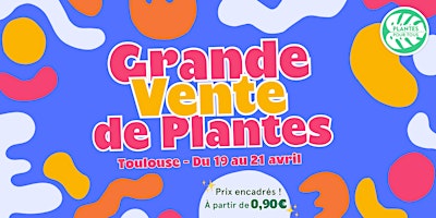 Image principale de Grande Vente de Plantes - Toulouse