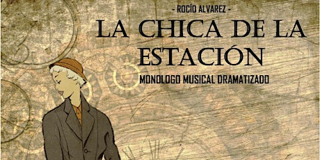 Hauptbild für Santander Escénica presenta “La chica de la estación”, de Lycanthia