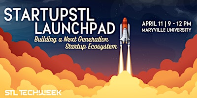 Primaire afbeelding van StartupSTL Launchpad: Building a Next Generation Startup Ecosystem (STL)