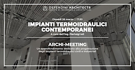 Archi-Meeting | Impianti termoidraulici contemporanei