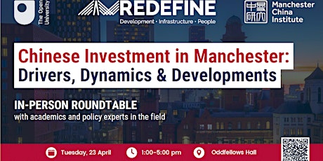 Chinese investment in Manchester: drivers, dynamics and developments