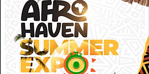 Afrohaven summer expo primary image