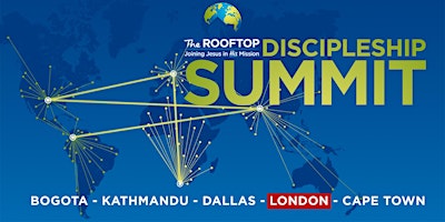 The Rooftop Discipleship Summit - London primary image