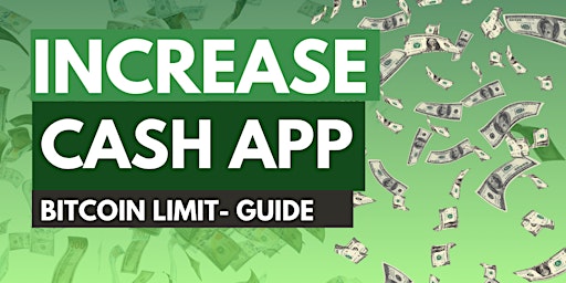Imagen principal de How to Increase  Cash App Bitcoin Withdrawal Limit- Ultimate Guide 2024