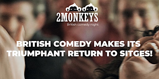 Imagem principal de 2 Monkeys British Comedy Night, 13th April