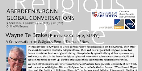 Wayne  Te Brake - A Conversation on Religious Peace, Then and Now