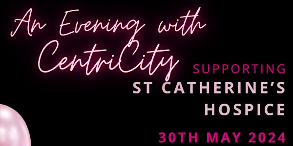 An evening with Centricity supporting St Catherine’s Hospice
