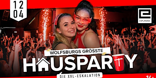 Hauptbild für WOLFSBURGS GRÖßTE HAUSPARTY | XXL-Indoor Festival | 12.04.2024 (16+)