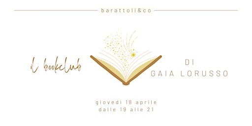 Imagen principal de BARATTOLI&CO. Il Bookclub di Gaia Lorusso