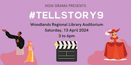 Imagen principal de #TellStory9 Back in the Theatre! w/ How Drama | Woodlands Regional Library