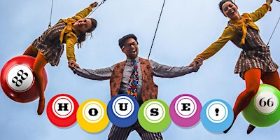 House! Circus? Bingo - RiverFest Limerick Sat 4 May - Mon 6 May primary image