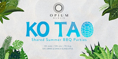 Imagem principal do evento Summer BBQ Party; KO TAO Series - 5th June