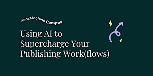 Imagem principal do evento Campus Online Event: Using AI to Supercharge your Publishing Work(flows)