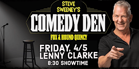 Lenny Clarke at Sweeney's Comedy Den-Quincy