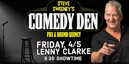 Imagem principal do evento Lenny Clarke at Sweeney's Comedy Den-Quincy