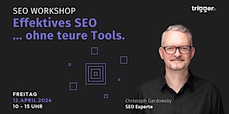 EFFEKTIVES SEO … ohne teure Tools