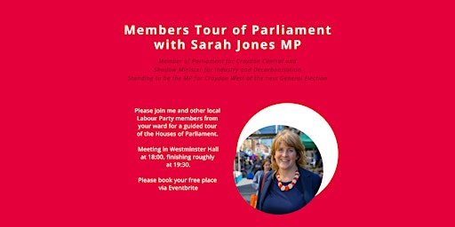 Imagem principal do evento B. Green, B. Manor & W. Thornton - tour of Parliament with Sarah Jones MP