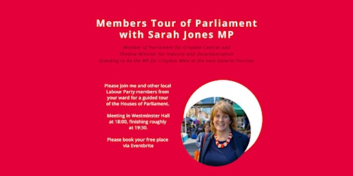 Waddon and Fairfield Labour members tour of Parliament with Sarah Jones MP primary image