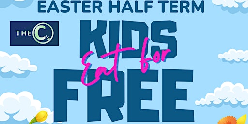 Primaire afbeelding van Our Legendary Kids Eat For FREE, is BACK!! Tuesday 2nd April