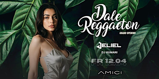 Imagen principal de Dale Reggaeton x Amici Stuttgart Grand Opening / Fr 12.04.24