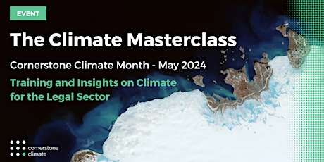 Cornerstone Climate Month: Training and Insights on Climate and the Law primary image