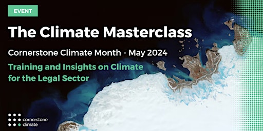 Imagem principal do evento Cornerstone Climate Month: Training and Insights on Climate and the Law