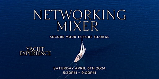 Imagem principal de Entrepreneurs Connect Networking Yacht Mixer