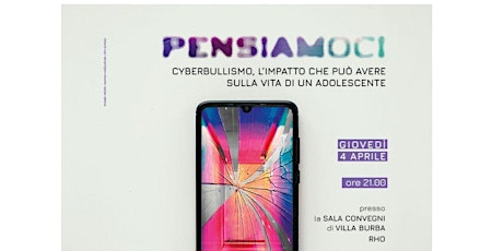 "Pensiamoci" serata di approfondimento sul tema del cyberbullismo