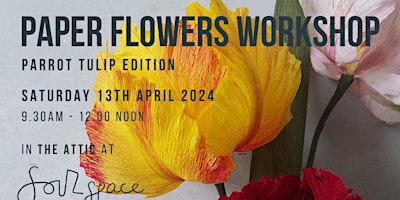 Imagen principal de Paper Flowers Workshop, Parrot Tulips Edition