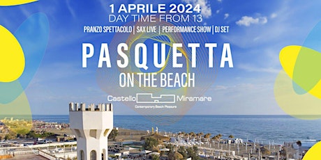 PASQUETTA  1 Aprile CASTELLO MIRAMARE -  Maccarese