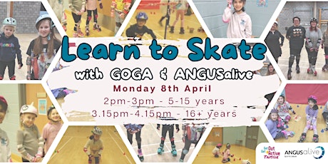 Roll with GOGA & ANGUSalive - inclusive Learn to Skate session (5-15 years)