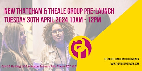 The Athena Network :: New Thatcham & Theale Group- PRE-LAUNCH
