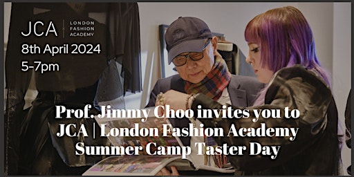 Primaire afbeelding van Unlock Your Fashion Potential with Prof. Jimmy Choo: JCA Summer Camp Taster