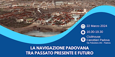 Image principale de La Navigazione Padovana tra passato, presente e futuro