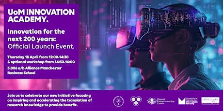 Launch of The University of Manchester Innovation Academy